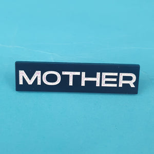 Mother Pin Badge