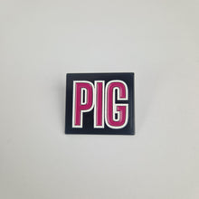 Load image into Gallery viewer, Pig Pin Badge
