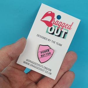 Power Bottom Pin Badge