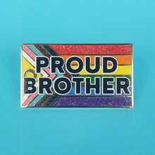 Load image into Gallery viewer, Proud Brother Pin Badge
