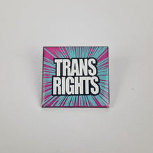 Load image into Gallery viewer, Trans Rights Pin Badge
