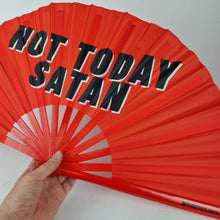 Load image into Gallery viewer, Not Today Satan Clack Fan
