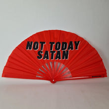 Load image into Gallery viewer, Not Today Satan Clack Fan
