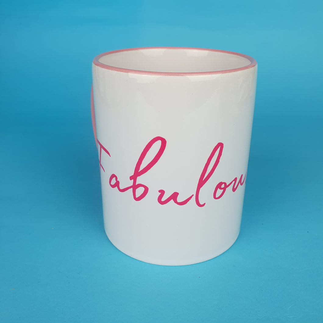 Fabulous Mug