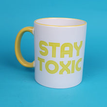 Load image into Gallery viewer, Stay Toxic Mug
