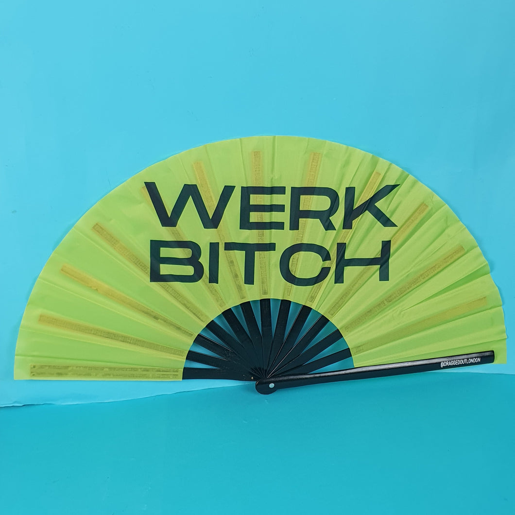 Werk Bitch Fan