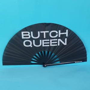 Butch Queen Clack Fan