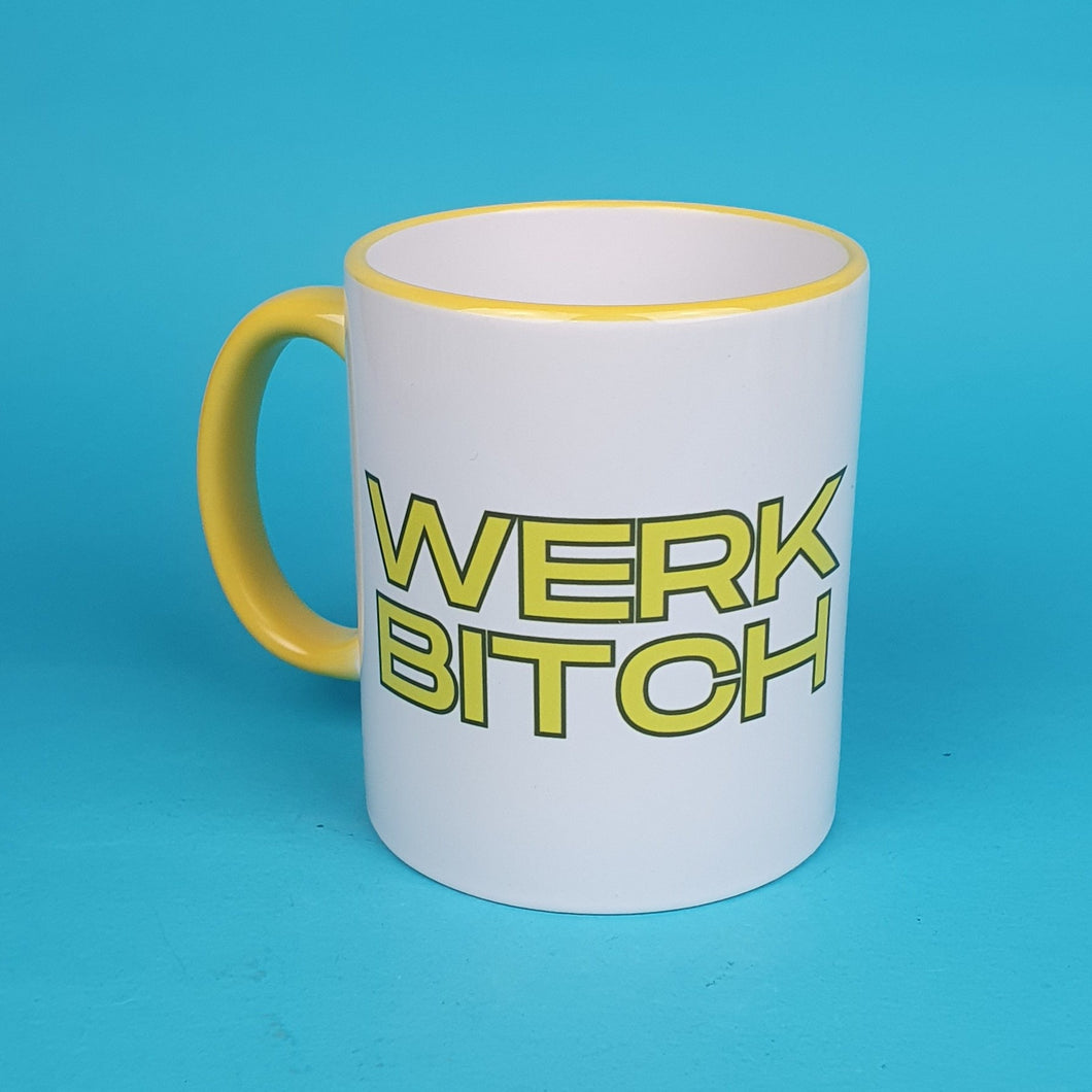 Werk Bitch Mug